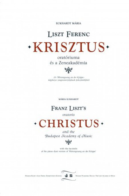 Franz Liszt's oratorio Christus and the Budapest Academy of Music